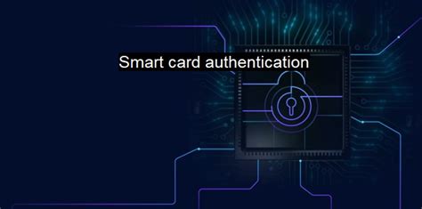 standalon smart card authentication|How Smart Card Sign.